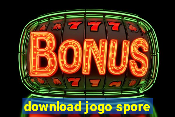 download jogo spore